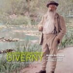 Claude Monet à Giverny: la naissance d&rsquo;une source d&rsquo;inspiration inépuisable