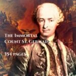 L&rsquo;Élixir de Saint Germain: Explorons le Mystique Comte et sa Légende Immortelle